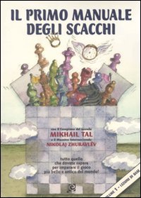 Primo Manuale Degli Scacchi (il). Vol. 1: Lez
