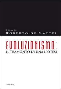 Evoluzionismo. Il tramonto di una ipotesi