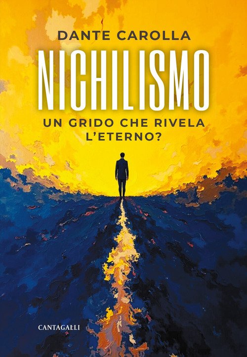Il nichilismo. Un grido che rivela l'eterno?