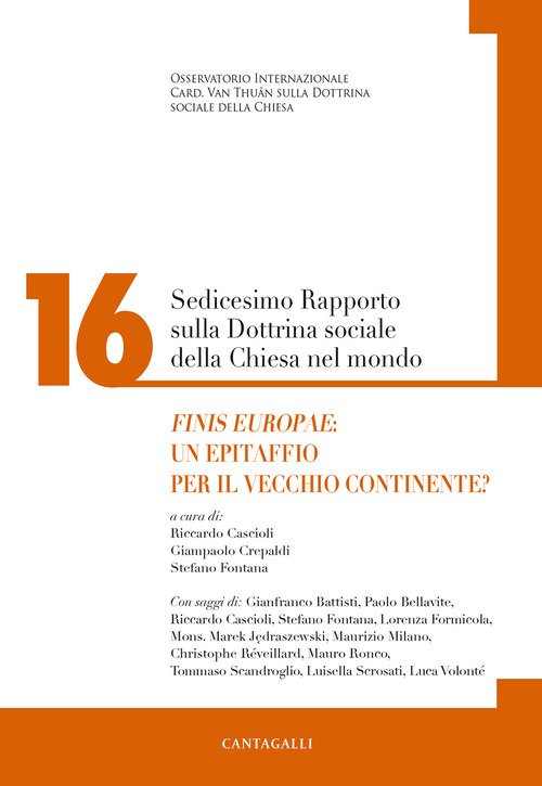 Sedicesimo rapporto sulla dottrina sociale della Chiesa