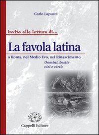 La favola latina a Roma, mel Medio Evo, nel Rinascimento