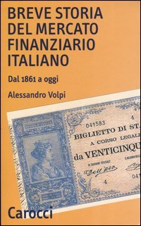 Breve storia del mercato finanziario italiano