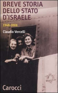 Breve storia dello Stato di Israele (1948-2008)