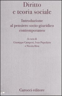 Diritto e teoria sociale. Introduzione al pensiero socio-giuridico contemporaneo