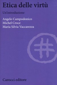 Etica delle virtù. Un'introduzione