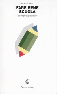 Fare bene scuola