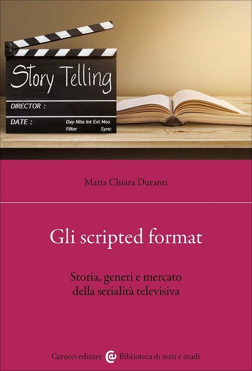 Gli scripted format. Storia, generi e mercato della serialità televisiva