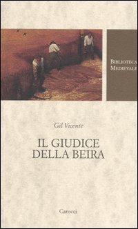 Il giudice della Beira. Testo spagnolo a fronte