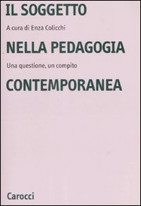 Il soggetto nella pedagogia contemporanea