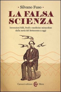 La falsa scienza
