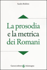 La prosodia e la metrica dei romani