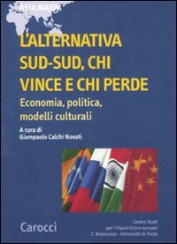 L'alternativa Sud-Sud, chi vince e chi perde