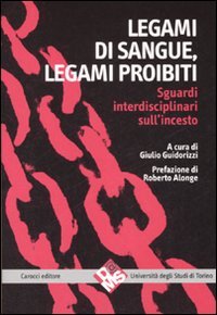 Legami di sangue, legami proibiti