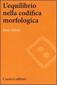L'equilibrio nella codifica morfologica