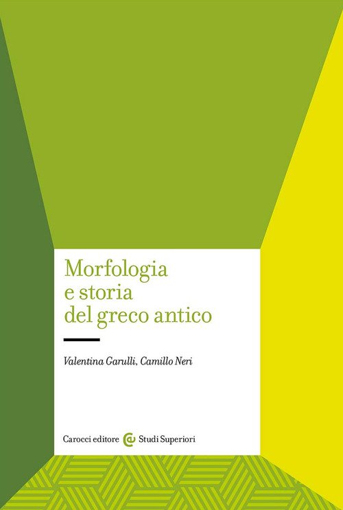 Morfologia e storia del greco antico