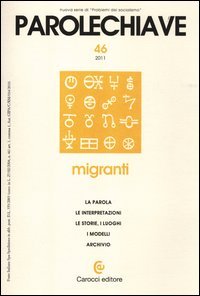 Parolechiave (2011). Vol. 46: Migranti.