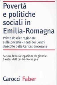 Povertà e politiche sociali in Emilia-Romagna