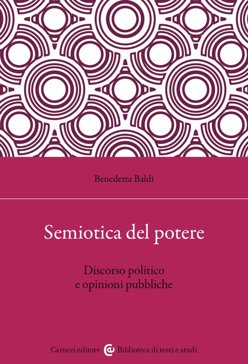 Semiotica del potere. Discorso politico e opinioni pubbliche