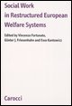 Social work in restructured European Welfare Systems