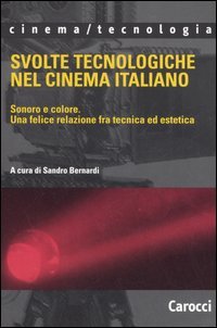 Svolte tecnologiche nel cinema italiano