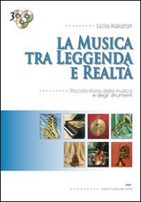 La musica tra leggenda e realtà