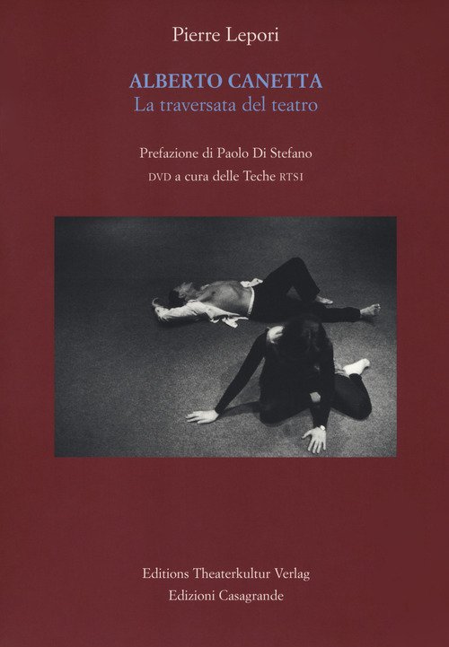 Alberto Canetta. La traversata del teatro
