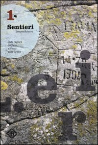 Sentieri. Dalla regione di Claro al passo della Greina