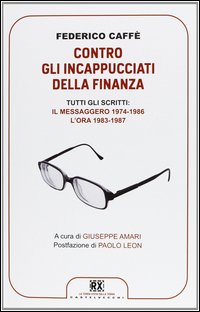 Contro gli incappucciati della finanza