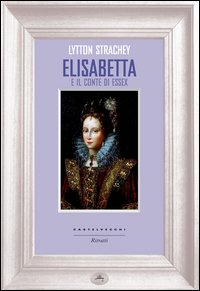Elisabetta e il conte di Essex