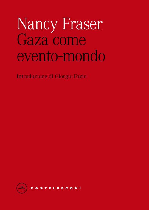 Gaza come evento-mondo