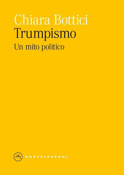 Trumpismo. Un mito politico