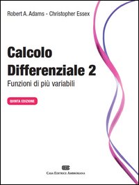 Calcolo differenziale. Funzioni di più variabili