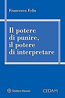 Il potere di punire, il potere di interpretare
