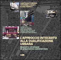 L'approccio integrato alla qualificazione urbana
