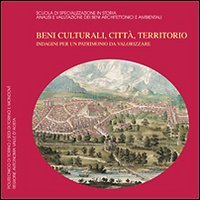 Beni culturali, città, territorio