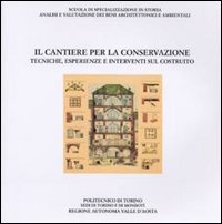 Il cantiere per la conservazione