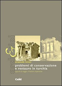 Problemi di conservazione e restauro in Turchia