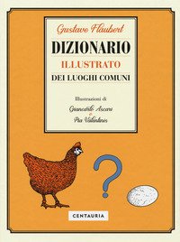 Dizionario illustrato dei luoghi comuni