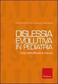 Dislessia evolutiva in pediatria