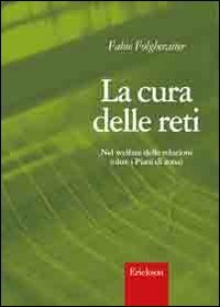 La cura delle reti