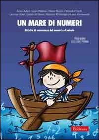 Mare Di Numeri. Attivita` Di Conoscenza Dei Numeri E Di Calcolo Per Il Primo Ciclo Della Scuola ...
