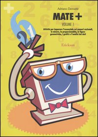 Mate+. Vol. 1: Attivita` Per Imparare L`essen