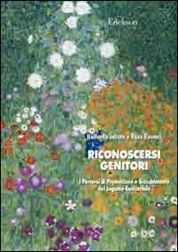 Riconoscersi genitori