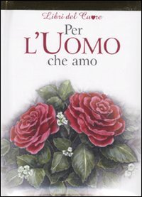 Per L`uomo Che Amo