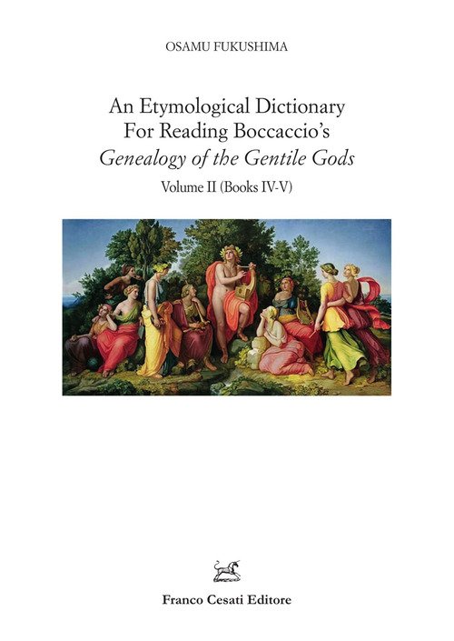 An etymological dictionary for reading Boccaccio's «Genealogy of the gentile gods»
