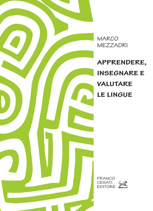 Apprendere, insegnare e valutare le lingue