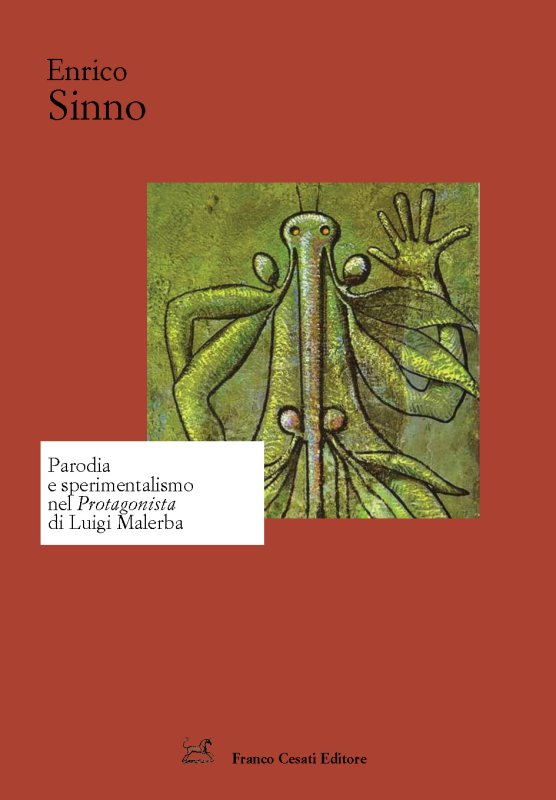 Parodia e sperimentalismo nel «Protagonista» di Luigi Malerba