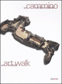Un cammino nell'arte in Italia­An art walk in Italy
