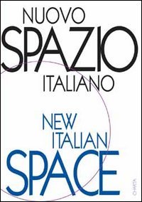 Nuovo spazio italiano­New italian space