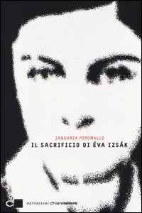 Il sacrificio di Éva Izsák